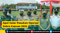 Apel Gelar Pasukan Operasi Zebra Kapuas 2022